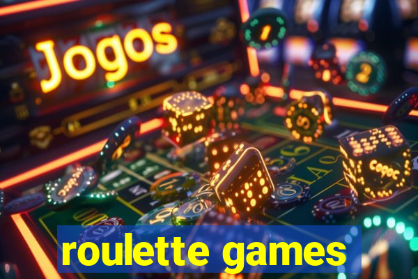 roulette games