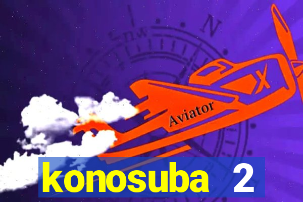 konosuba 2 temporada dublado