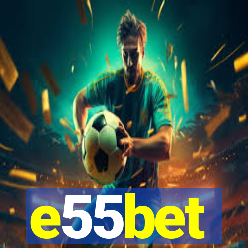 e55bet