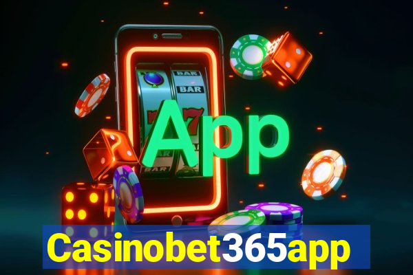 Casinobet365app