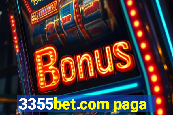 3355bet.com paga