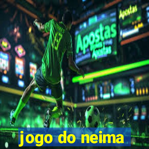 jogo do neima