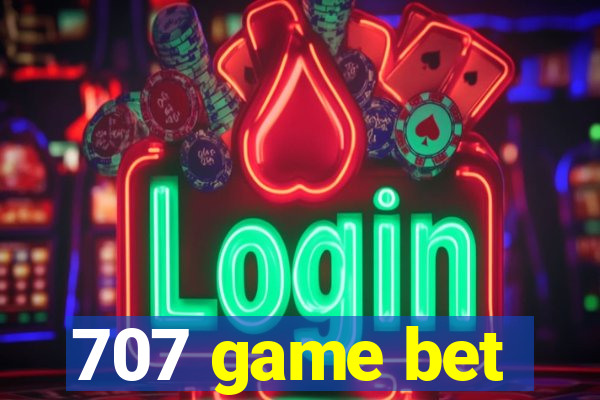 707 game bet