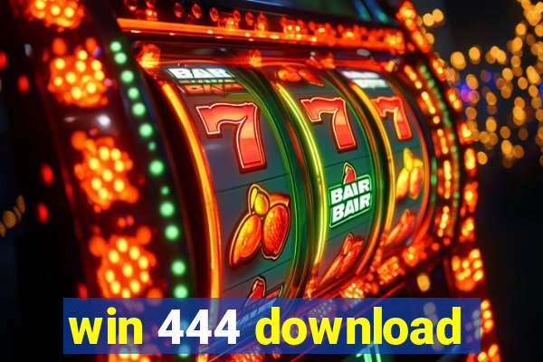 win 444 download