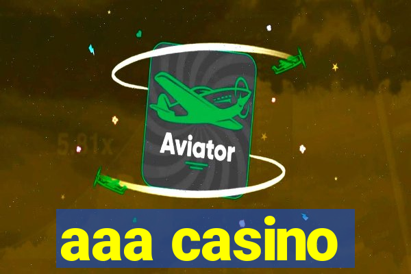 aaa casino