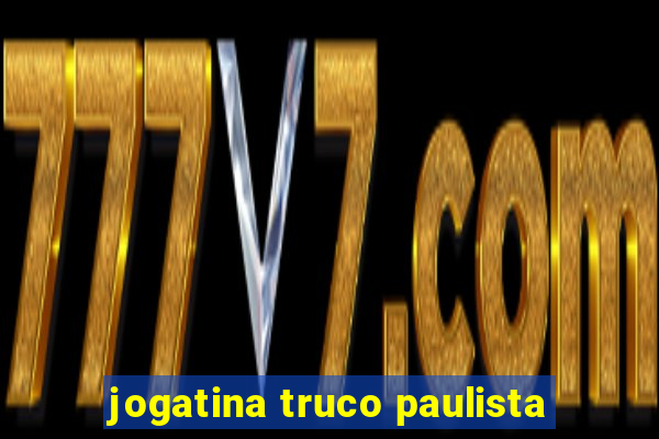 jogatina truco paulista