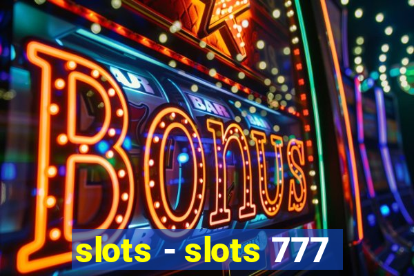 slots - slots 777