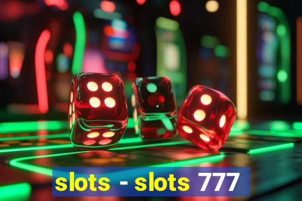 slots - slots 777