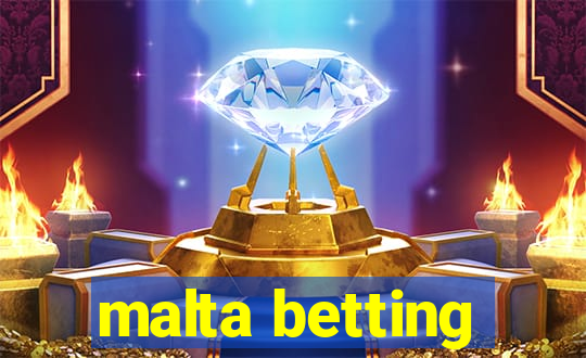 malta betting