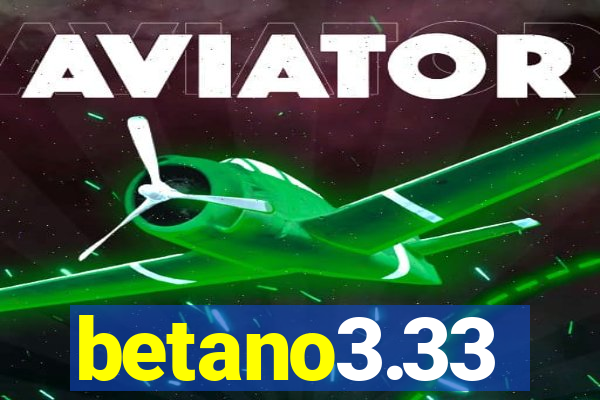 betano3.33