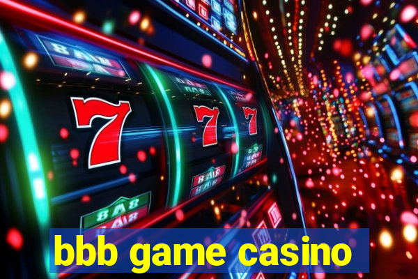 bbb game casino