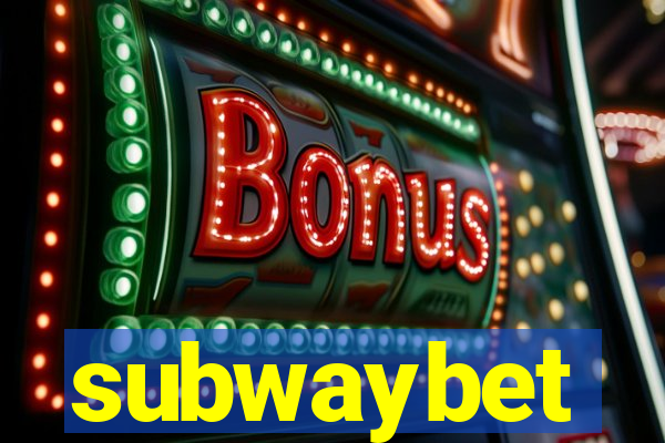 subwaybet