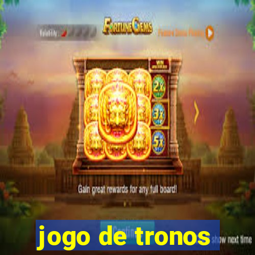 jogo de tronos