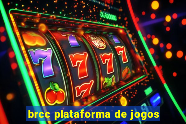 brcc plataforma de jogos