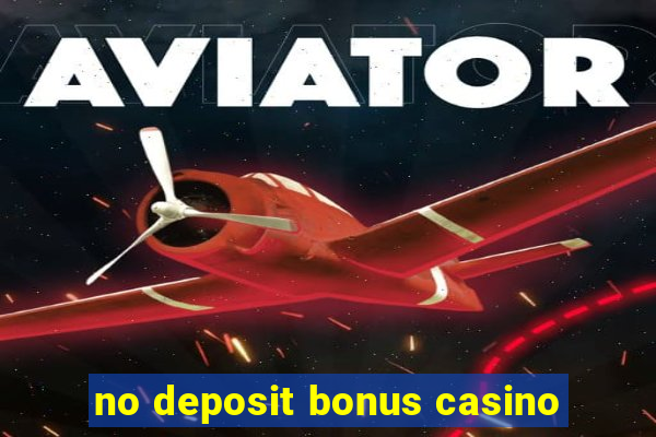 no deposit bonus casino