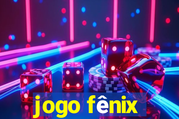 jogo fênix