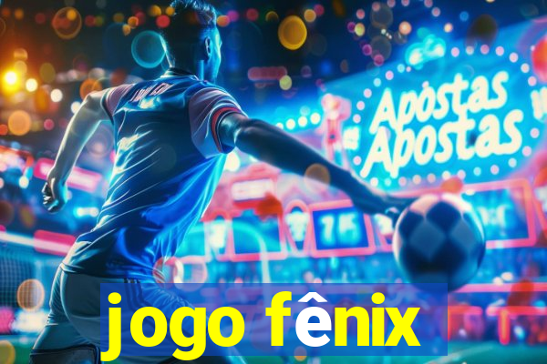 jogo fênix