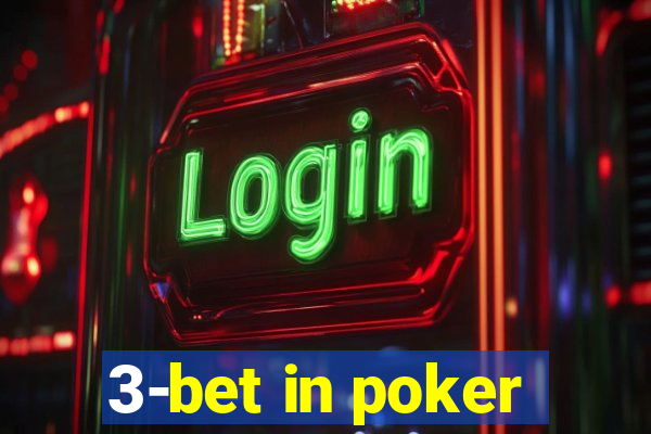 3-bet in poker