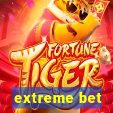 extreme bet