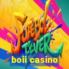 boii casino