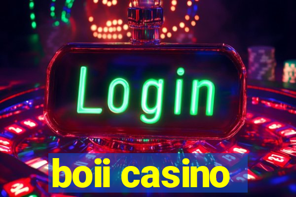 boii casino