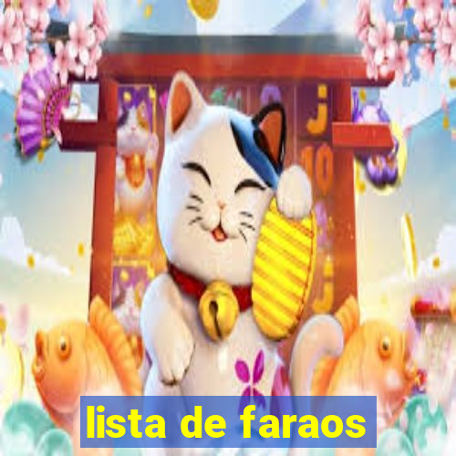 lista de faraos