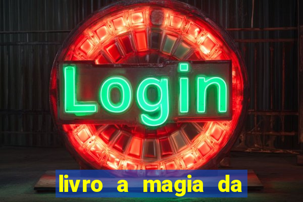 livro a magia da sobrevivência pdf download grátis