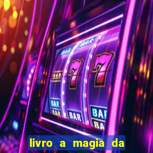 livro a magia da sobrevivência pdf download grátis