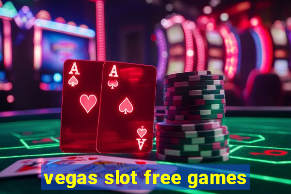 vegas slot free games