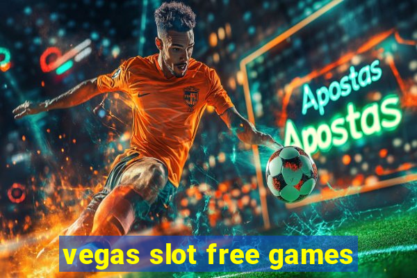 vegas slot free games