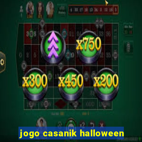 jogo casanik halloween