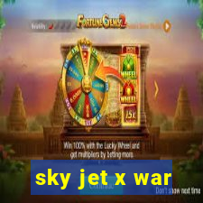 sky jet x war