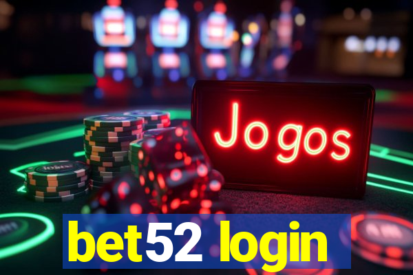 bet52 login