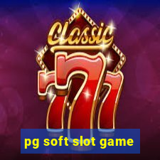 pg soft slot game