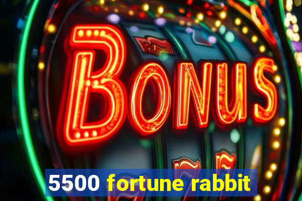 5500 fortune rabbit