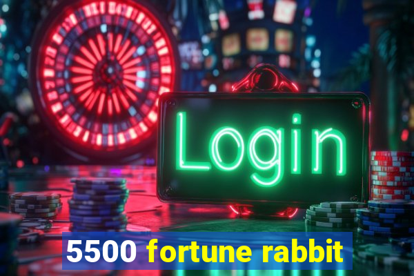 5500 fortune rabbit