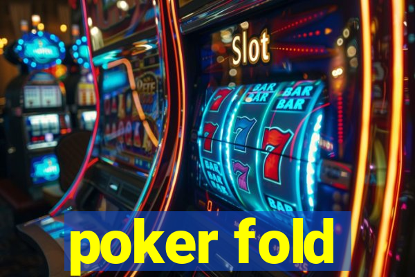 poker fold