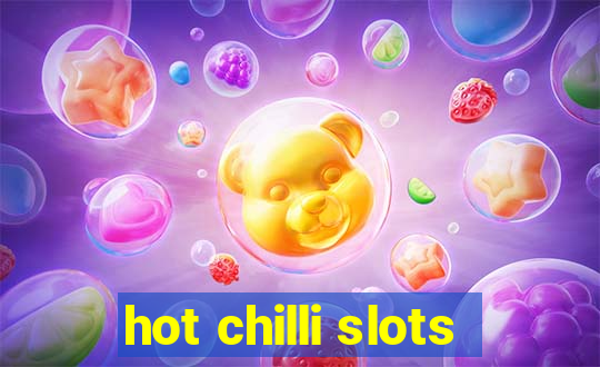 hot chilli slots