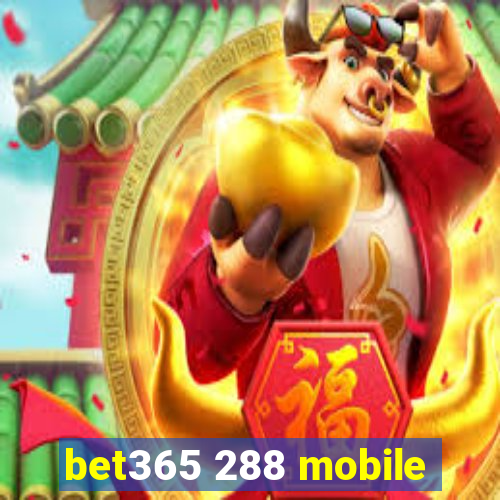 bet365 288 mobile