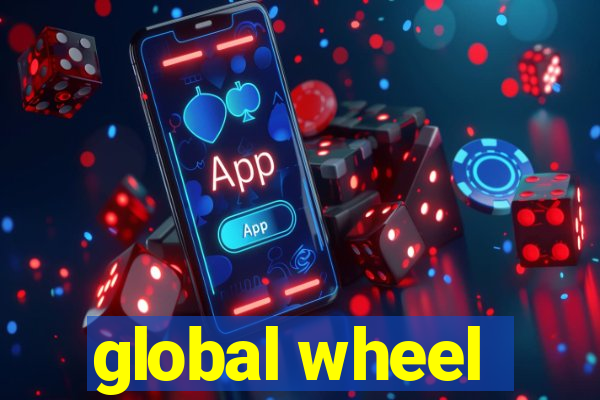 global wheel