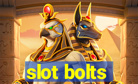 slot bolts