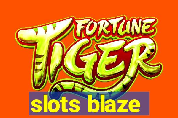 slots blaze