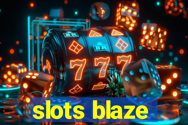 slots blaze