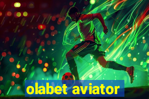 olabet aviator