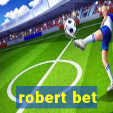 robert bet