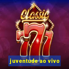 juventude ao vivo