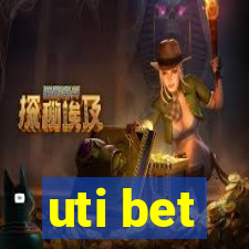 uti bet