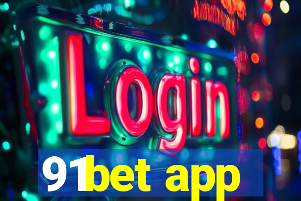 91bet app