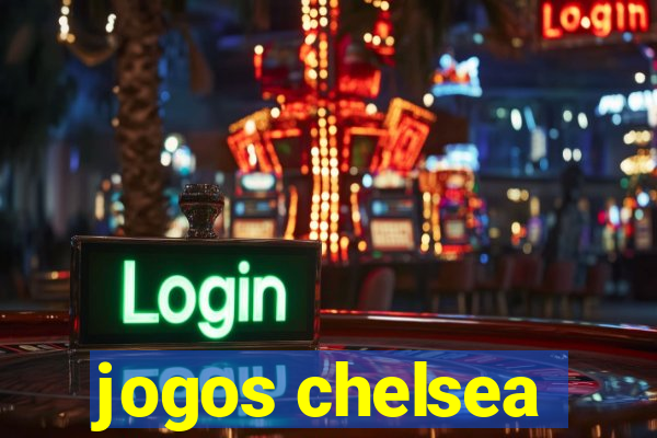 jogos chelsea