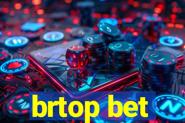 brtop bet